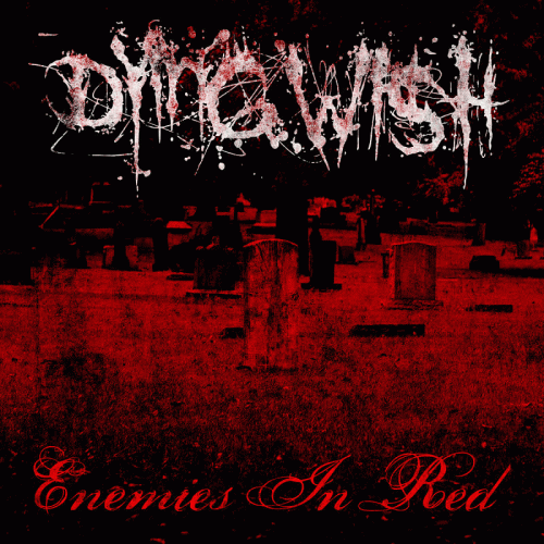 Dying Wish (USA) : Enemies in Red